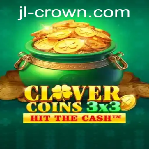 Exploring Clovercoin3x3 and the Alluring JILI Crown