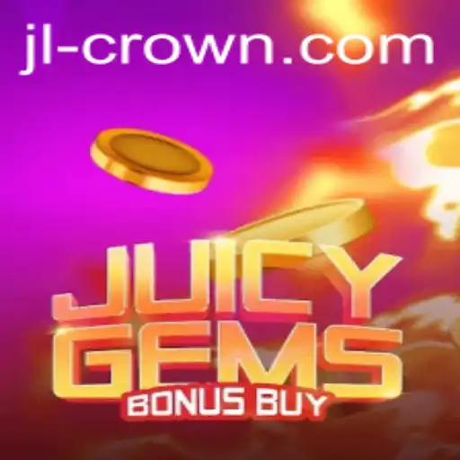 Discover the Exciting World of JuicyGemsBonusBuy