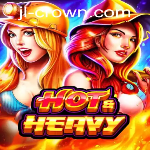 Discover HotHeavy: The Thrilling World of JILI Crown